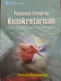 Pedoman Lengkap Kesekretariatan:Untuk Sekretaris dan Calon Sekretari