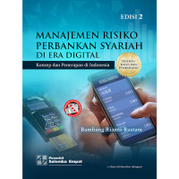 Image of Manajemen Risiko Perbankan Syariah di Era Digital: Konsep dan Penerapan di Indonesia