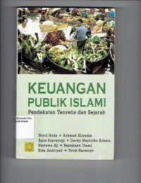 Image of Keuangan Publik Islami; Pendekatan Teoretis dan Sejarah