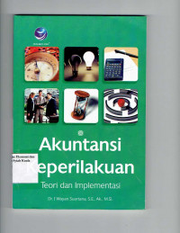 Akuntansi Keperilakuan; Teori dan Implementasi