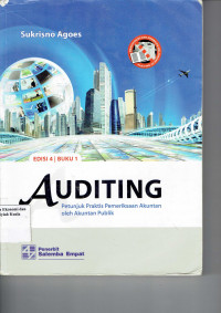 Auditing; Petunjuk Praktis Pemeriksanaan Akuntan oleh Akuntan Publik. Buku 1