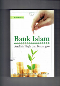 Bank Islam; Analisis Fiqih dan Keuangan