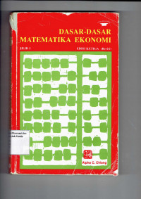 Dasar-Dasar Matematika Ekonomi. Jilid 1