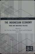The Indonesian Economy: Trade and Industrial Policies