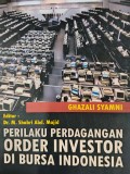 Perilaku Perdagangan Order Investor di Bursa Indonesia