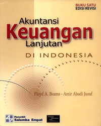 Akuntansi Keuangan Lanjutan di Indonesia. Buku 1