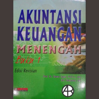 Akuntansi Keuangan Menengah. Buku 1