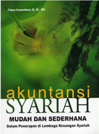 Image of Akuntansi Syariah; Mudah dan Sederhana Dalam Penerapan di Lembaga Keuangan Syariah