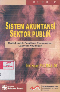 Image of Sistem Akuntansi Sektor Publik; Modul untuk Pelatihan Penyusunan Laporan Keuangan. Buku 2