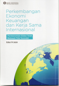 Perkembangan Ekonomi Keuangan dan Kerja sama Internasional: Perekonomian Global Telah Melewati Titik Terendah