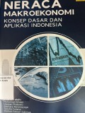 Neraca Makroekonomi : Konsep Dasar dan Aplikasi Indonesia